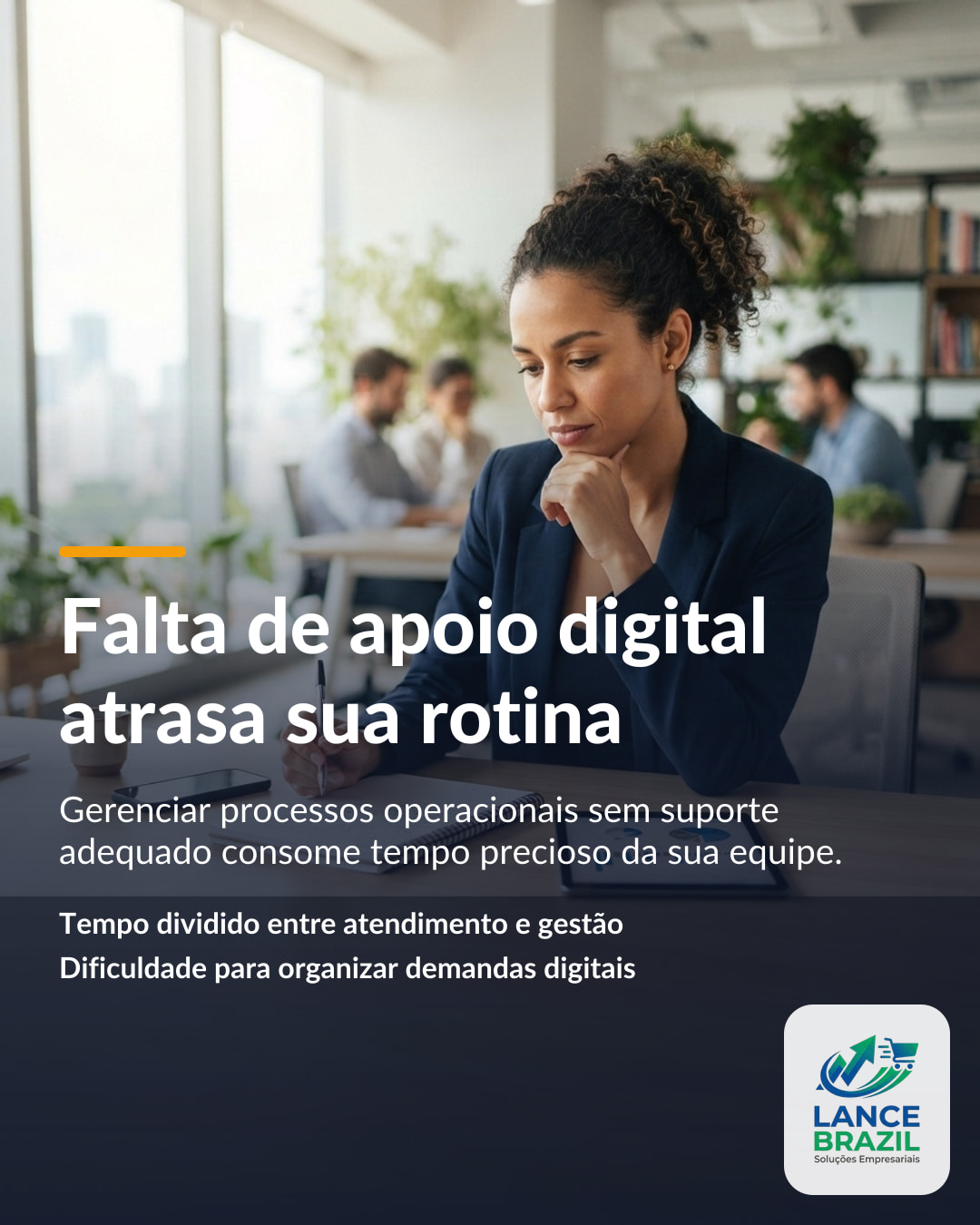Falta de apoio digital atrasa sua rotina